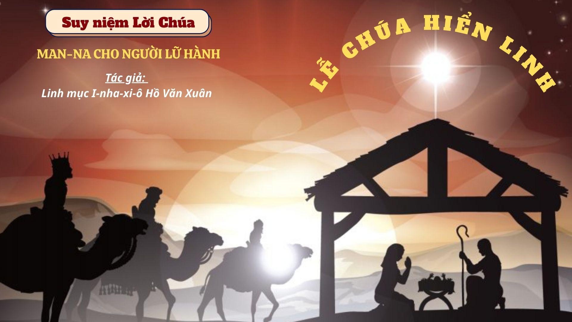 Lễ Chúa hiển linh - Man-na cho người lữ hành